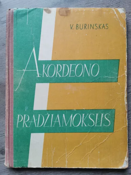 Akordeono pradžiamokslis - Vytautas Burinskas, knyga 1