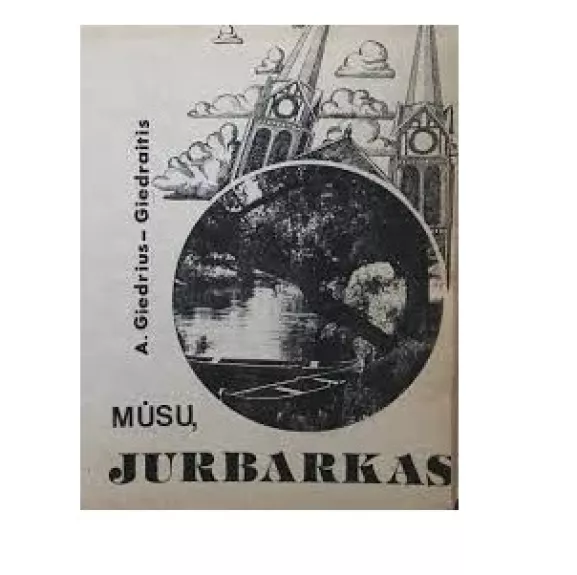 Mūsų Jurbarkas