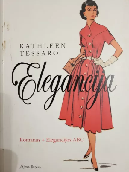 Elegancija - Kathleen Tessaro, knyga 1