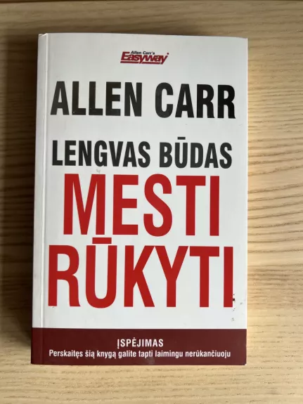 Lengvas būdas mesti rūkyti - Allen Carr, knyga