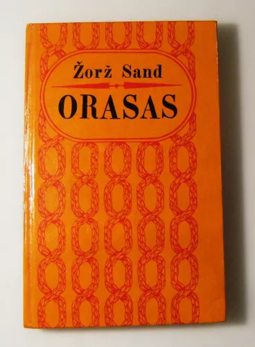 Orasas - Žorž Sand, knyga 1