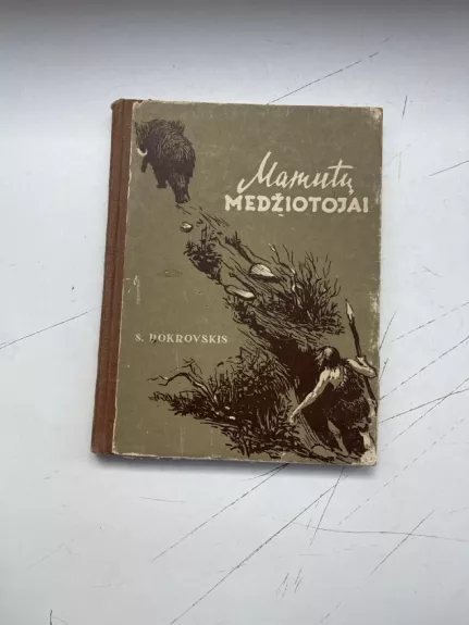 Mamutų medžiotojai - S. Pokrovskis, knyga