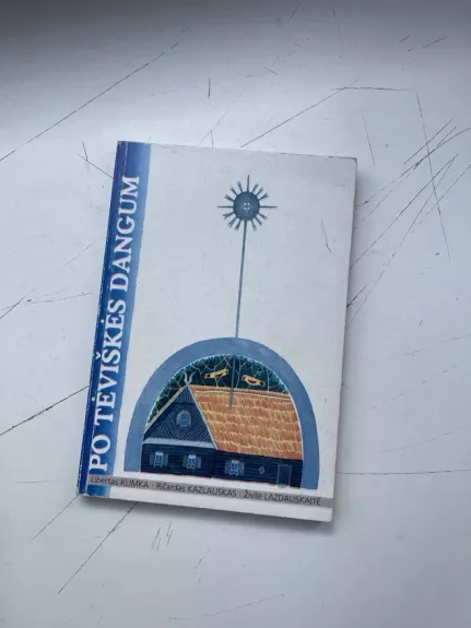 Po tėviškės dangum