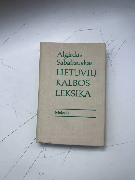 Lietuvių kalbos leksika - Algirdas Sabaliauskas, knyga