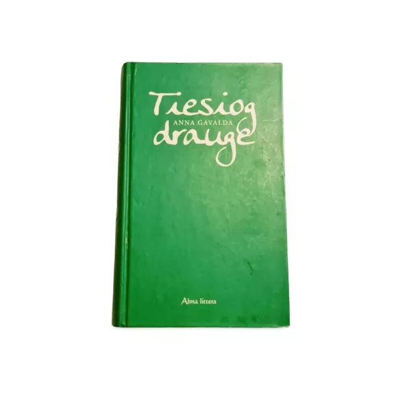 Tiesiog drauge