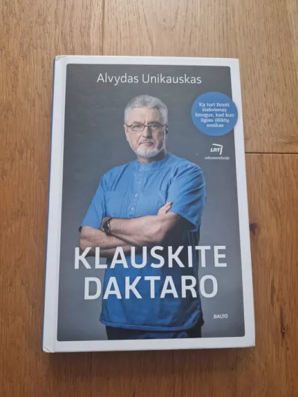 Klauskite daktaro - Alvydas Unikauskas, knyga