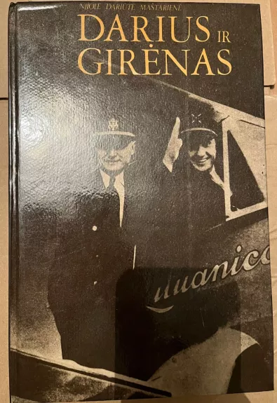 Darius ir Girėnas - Girėnas Darius, knyga