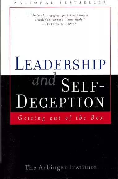 LEADERSHIP  AND SELF- DECEPTION