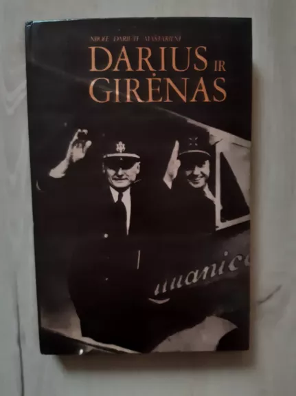 Darius ir Girėnas - Girėnas Darius, knyga