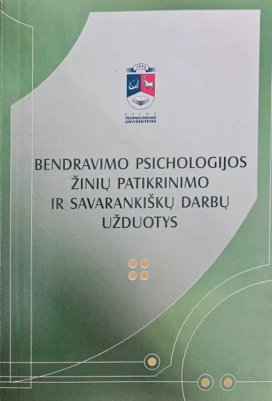 Bendravimo psichologijos žinių patikrinimo ir savarankiškų darbų užduotys