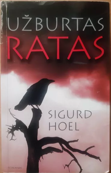 Užburtas ratas - Sigurd Hoel, knyga