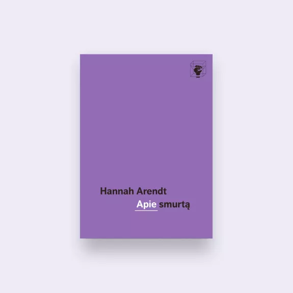 Apie smurtą - Hannah Arendt, knyga