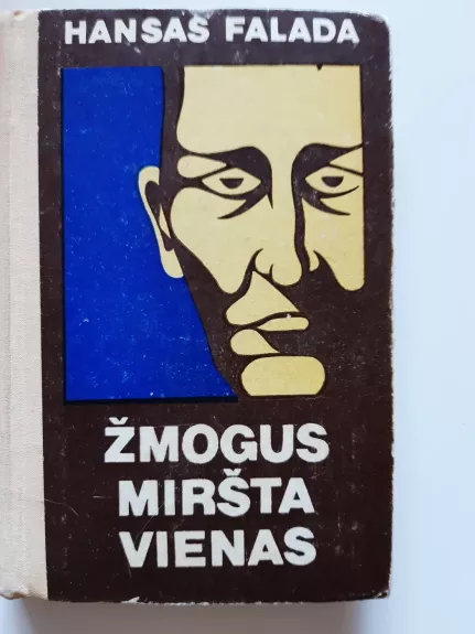 Žmogus miršta vienas