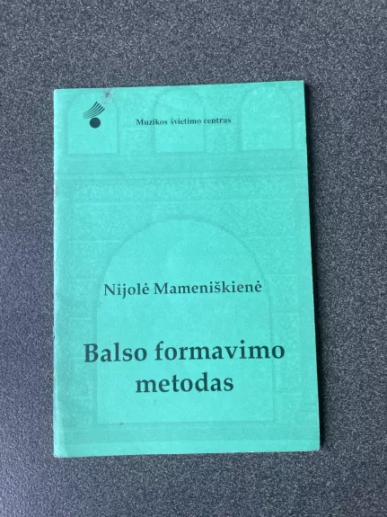 Balso formavimo metodas - Nijolė Mameniškienė, knyga