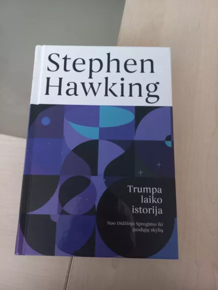 Trumpa laiko istorija - Stephen Hawking, knyga 1