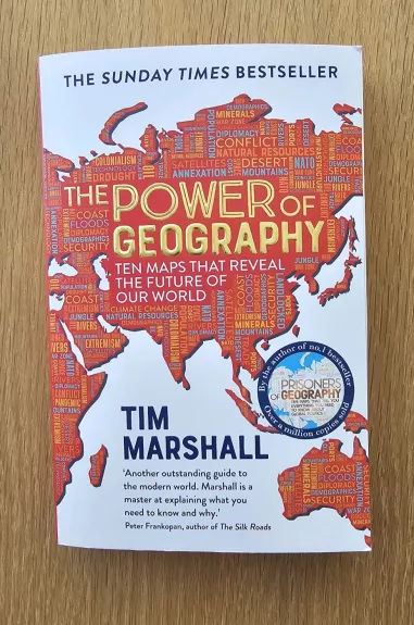 The power of geography. Ten maps that reveal the future of our world - Tim Marshall, knyga 1