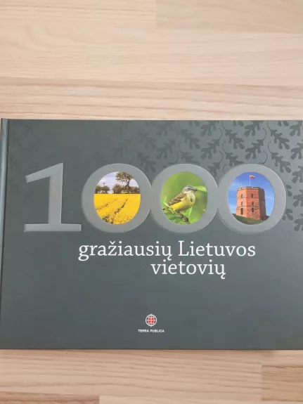 1000 gražiausių Lietuvos vietovių: fotografijų albumas - Vytautas Kandrotas, knyga