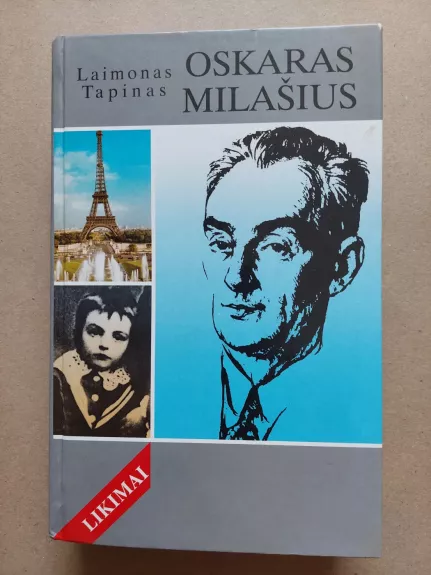 Oskaras Milašius (serija LIKIMAI) - Laimonas Tapinas, knyga