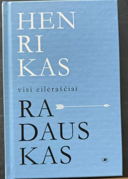 Visi eilerasciai - Henrikas Radauskas, knyga