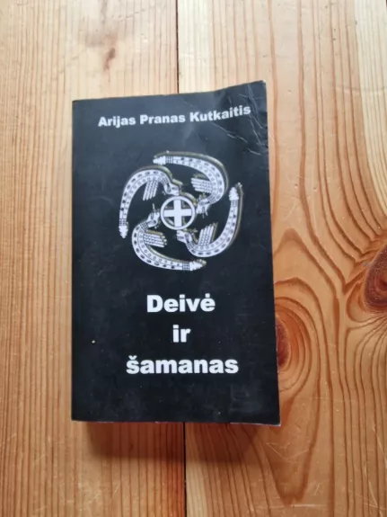 Deivė ir šamanas - Pranas Kutkaitis, knyga