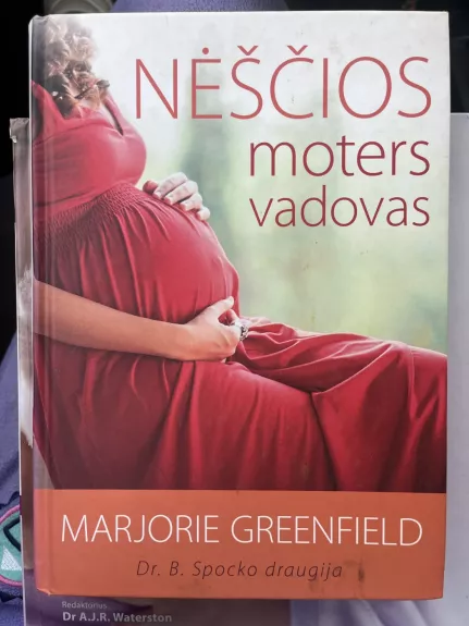 Nėščios moters vadovas - Marjorie Greenfield, knyga 1