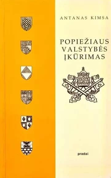Popiežiaus valstybės įkūrimas - A. Kimsa, knyga
