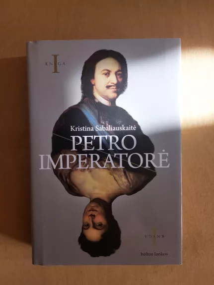 Petro Imperatorė (I dalis)