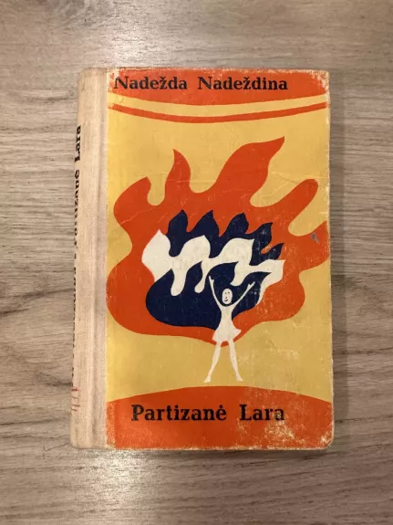 Partizanė Lara - Nadežda Nadeždina, knyga 1
