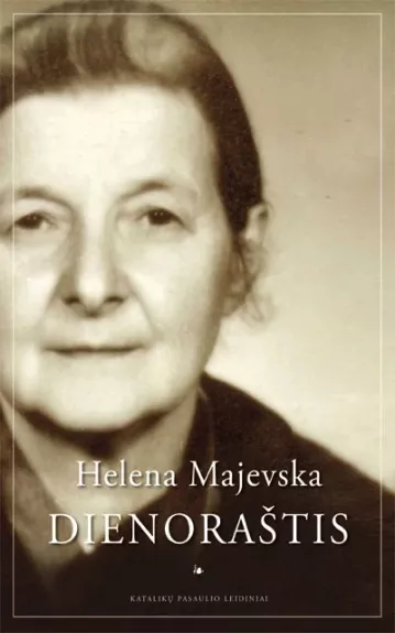 Dienoraštis (Helena Majevska) - Autorių Kolektyvas, knyga