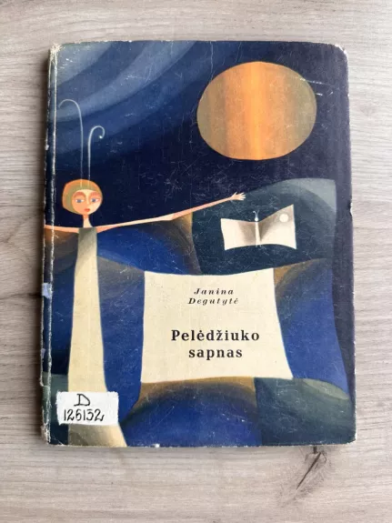 Pelėdžiuko sapnas - Janina Degutytė, knyga 1