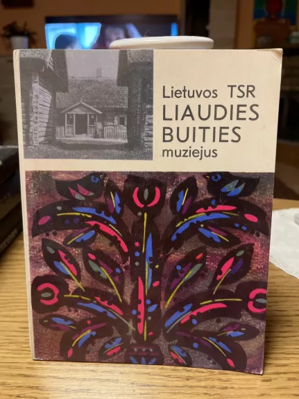 Lietuvos TSR liaudies buities muziejus