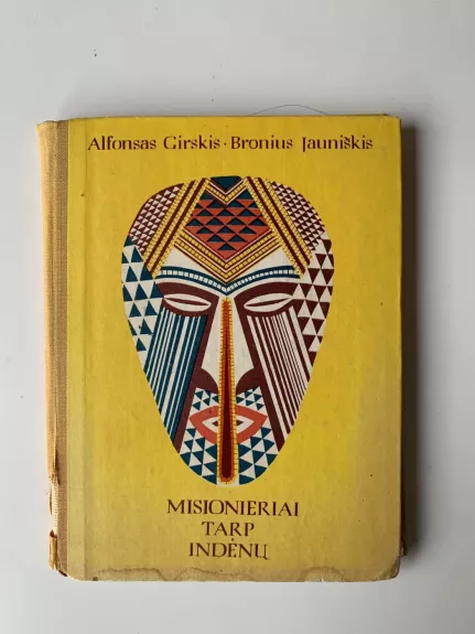 Misionieriai tarp indėnų - Alfonsas Girskis, knyga