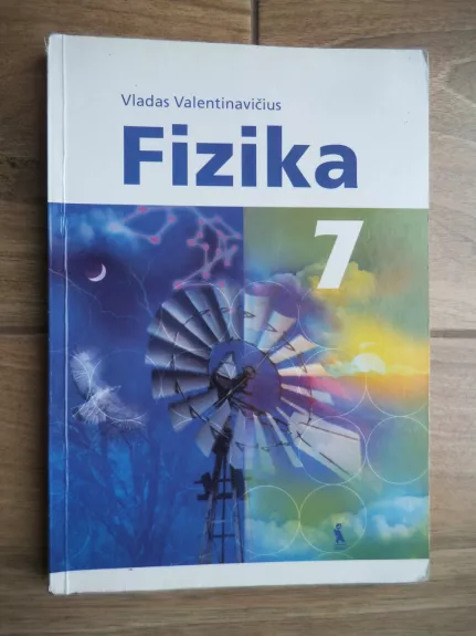 Fizika 7 klasei - V. Valentinavičius, knyga 1