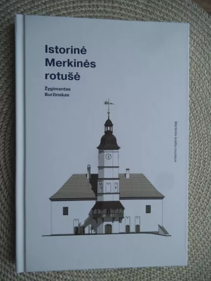 Istorinė Merkinės rotušė