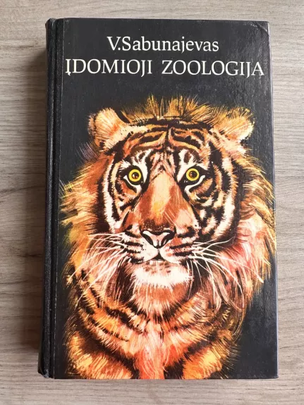 Įdomioji zoologija - Viktoras Sabunajevas, knyga 1