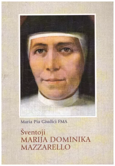 Šventoji Marija Dominika Mazzarello