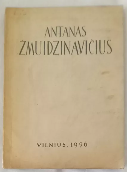 Dailės darbų parodos, skirtos 80-mečiui paminėti, katalogas - Antanas Žmuidzinavičius, knyga