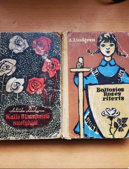 Baltosios Rožės riteris (1959m) + Kalio Bliumkvisto nuotykiai (1961m.) 2 knygos