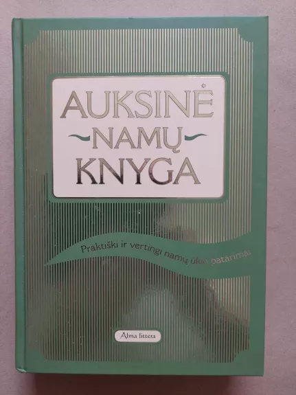 Auksinė namų knyga - Seja Gundega, knyga