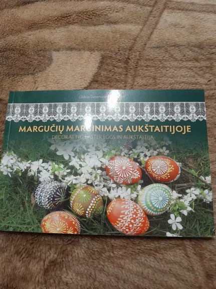 Margučių marginimas Aukštaitijoje