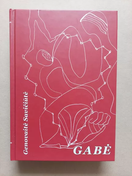 Meilės ir ugnies parklupdyti. Gabė