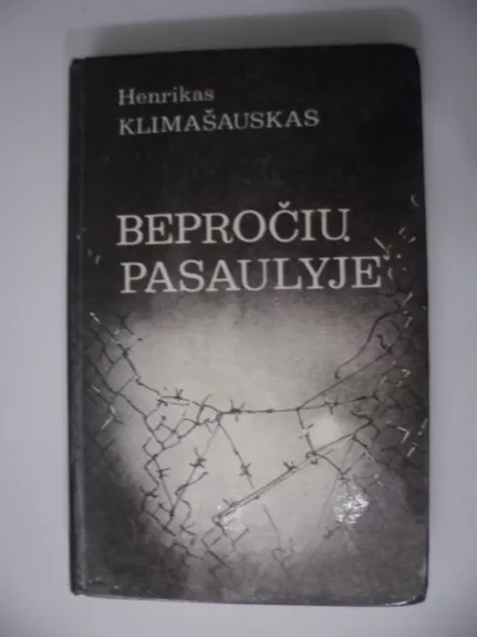 Bepročių pasaulyje