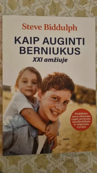 Kaip auginti berniukus  XXI amžiuje