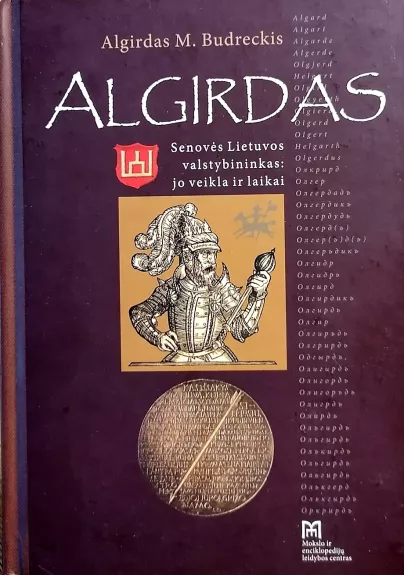 Algirdas : senovės Lietuvos valstybininkas: jo veikla ir laikai - Algirdas M. Budreckis, knyga