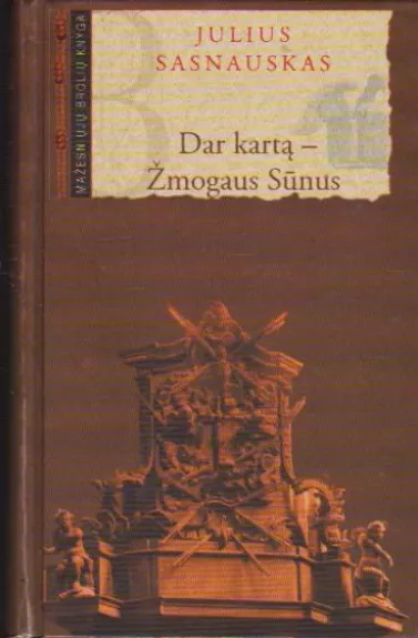 Dar kartą - Žmogaus Sūnus