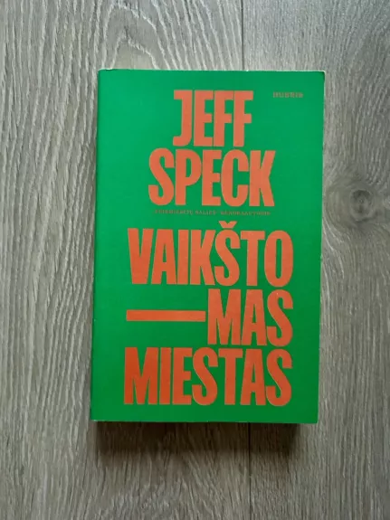 Vaikštomas miestas - Jeff Speck, knyga