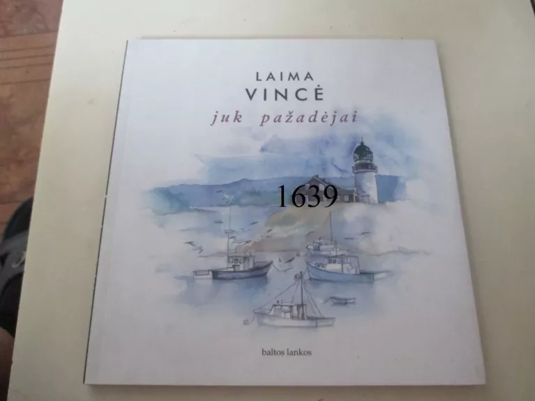 Juk pažadėjai - Laima Vincė, knyga 1