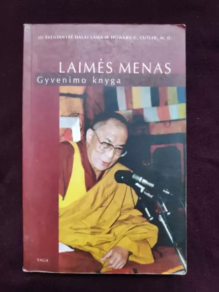 Laimės menas: Gyvenimo knyga - Lama Dalai, knyga 1