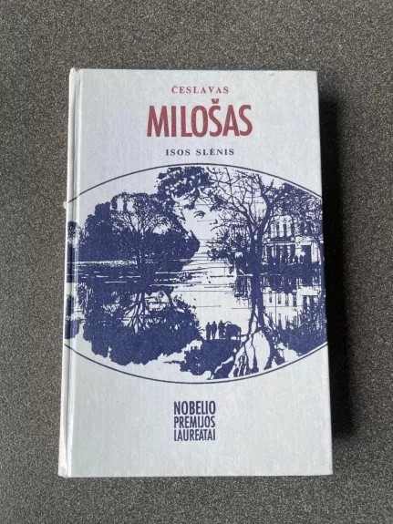 Isos slėnis - Česlovas Milošas, knyga
