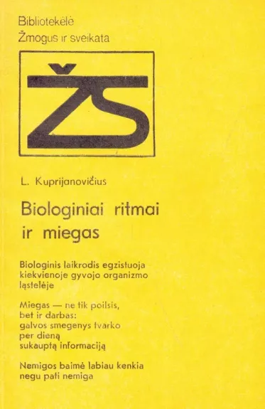 Biologiniai ritmai ir miegas - L Kuprijanovičius, knyga